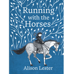 Running with the Horses Novel